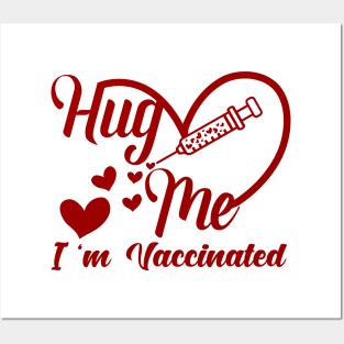 I am vaccinated - fully vaccinated t-shirt Posters and Art